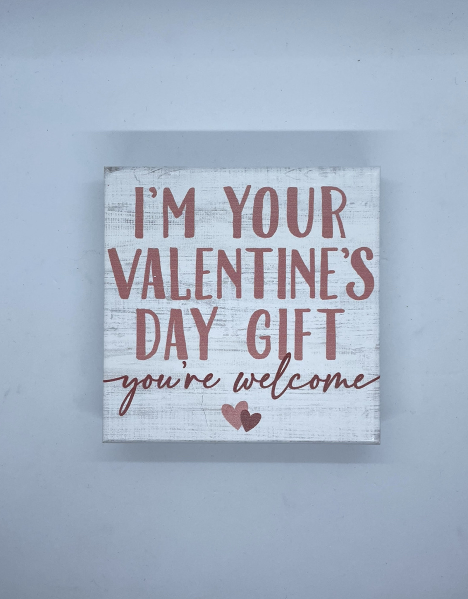 Sincere Surroundings Valentine's Day Gift Sign