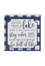 Sincere Surroundings Advice From A Lake Sign