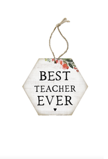 Sincere Surroundings Best Ever Ornament - Teacher