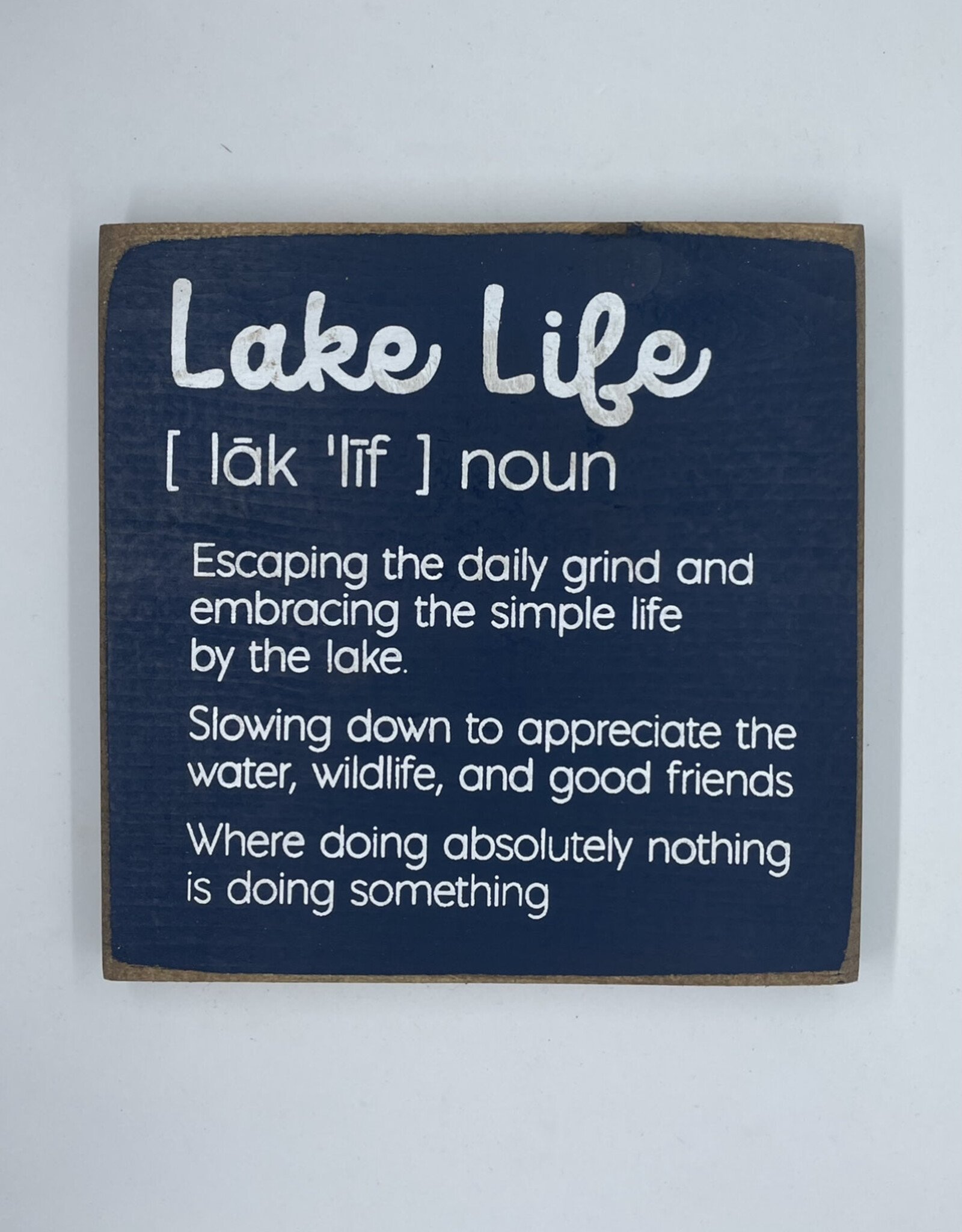 Sawdust City The Lake Definition Sign
