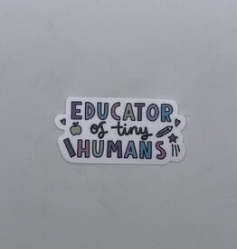 Big Moods Stickers Educator of Tiny Humans Sticker