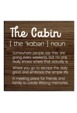 Sawdust City The Cabin Definition Sign