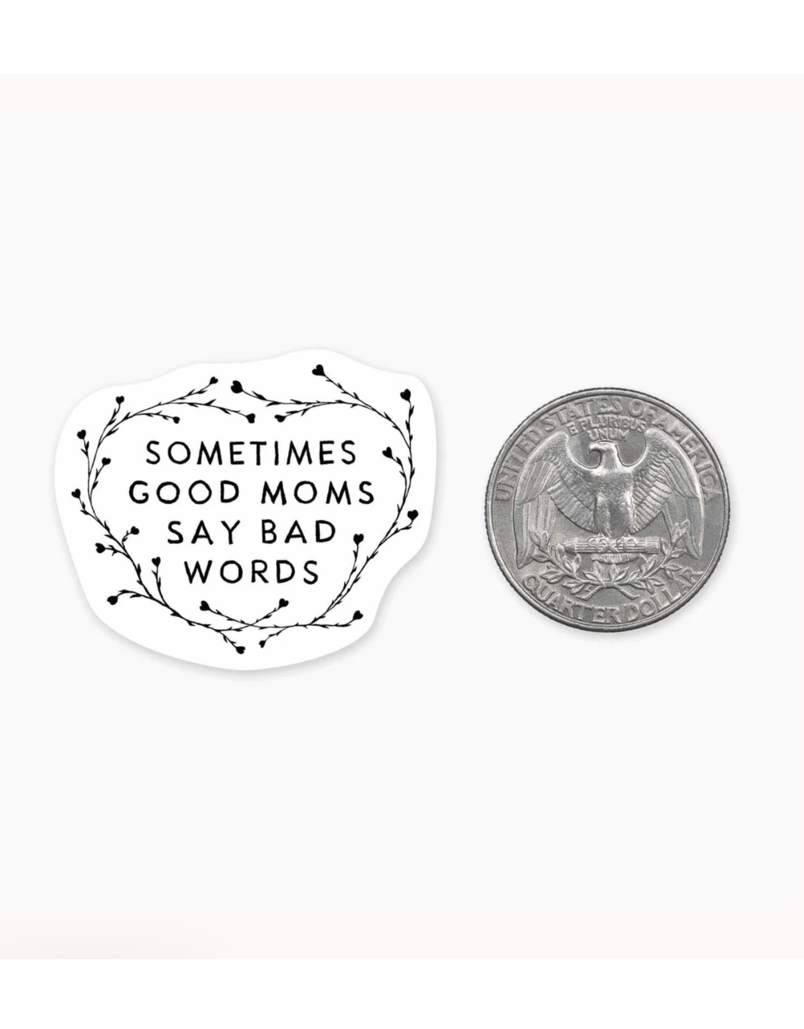 Nice Enough Good Moms MINI Sticker
