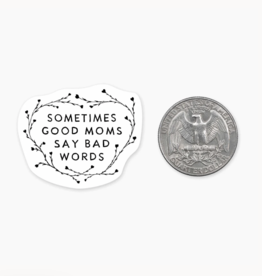 Nice Enough Good Moms MINI Sticker