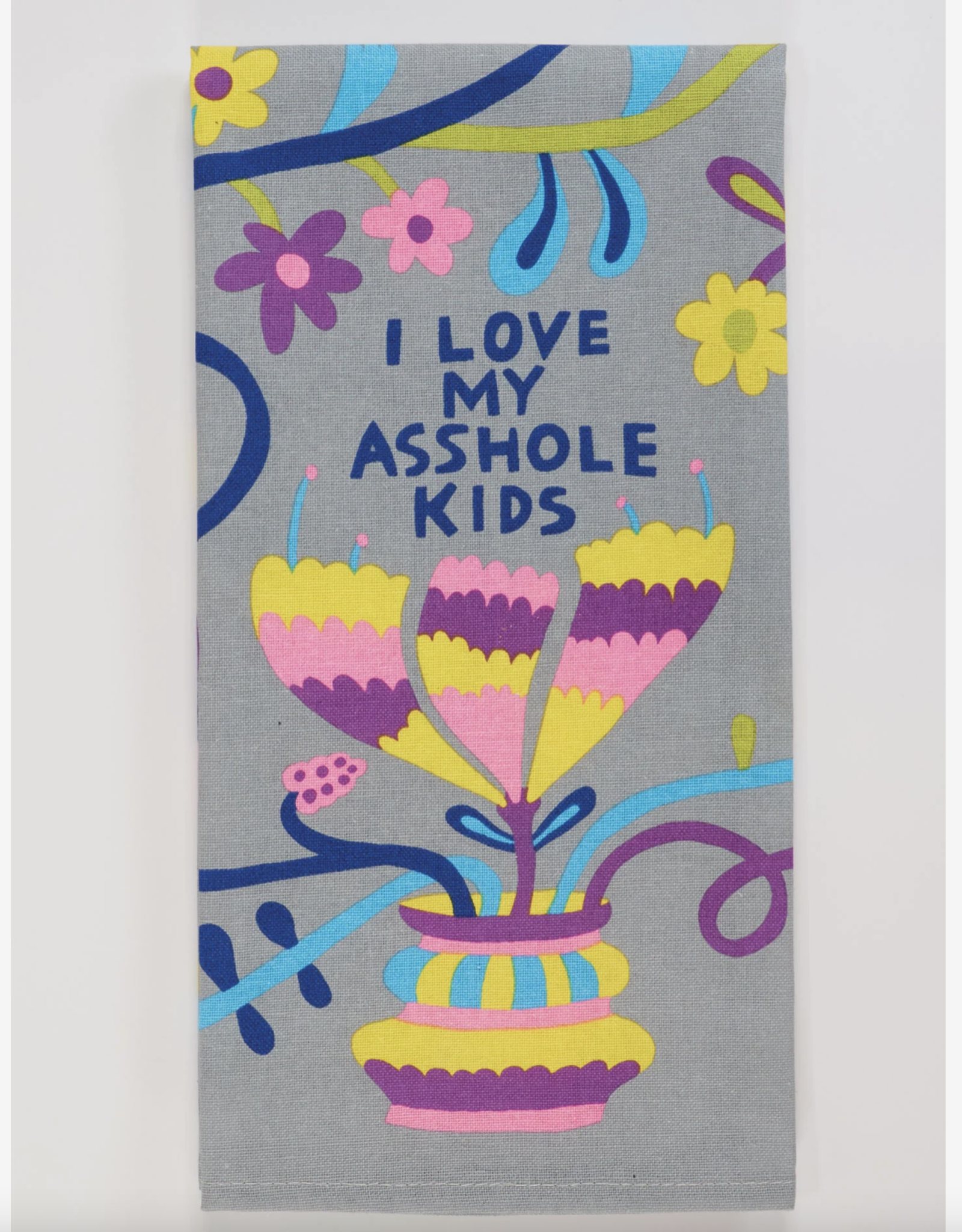 Blue Q Love My A**hole Kids Dish Towel