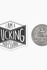 Nice Enough F***ing Professional MINI Sticker