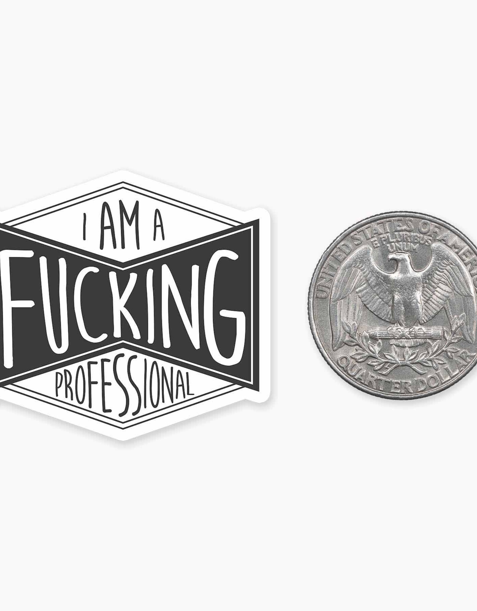Nice Enough F***ing Professional MINI Sticker