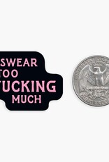 Nice Enough I Swear MINI Sticker