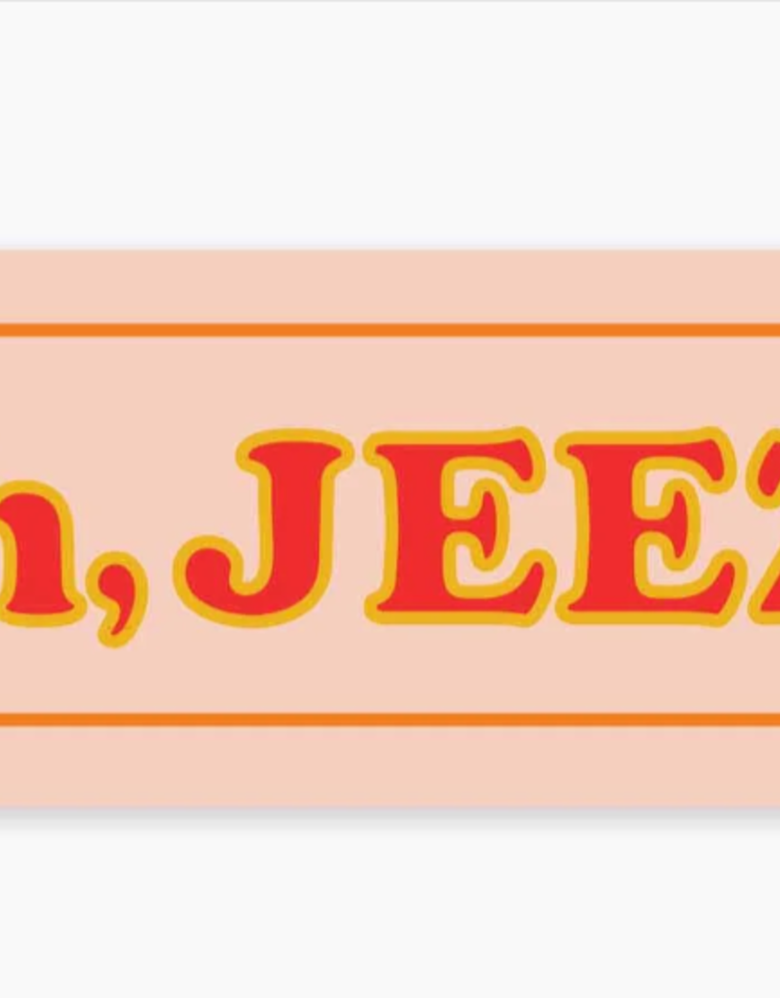 Nice Enough Oh Jeez Sticker