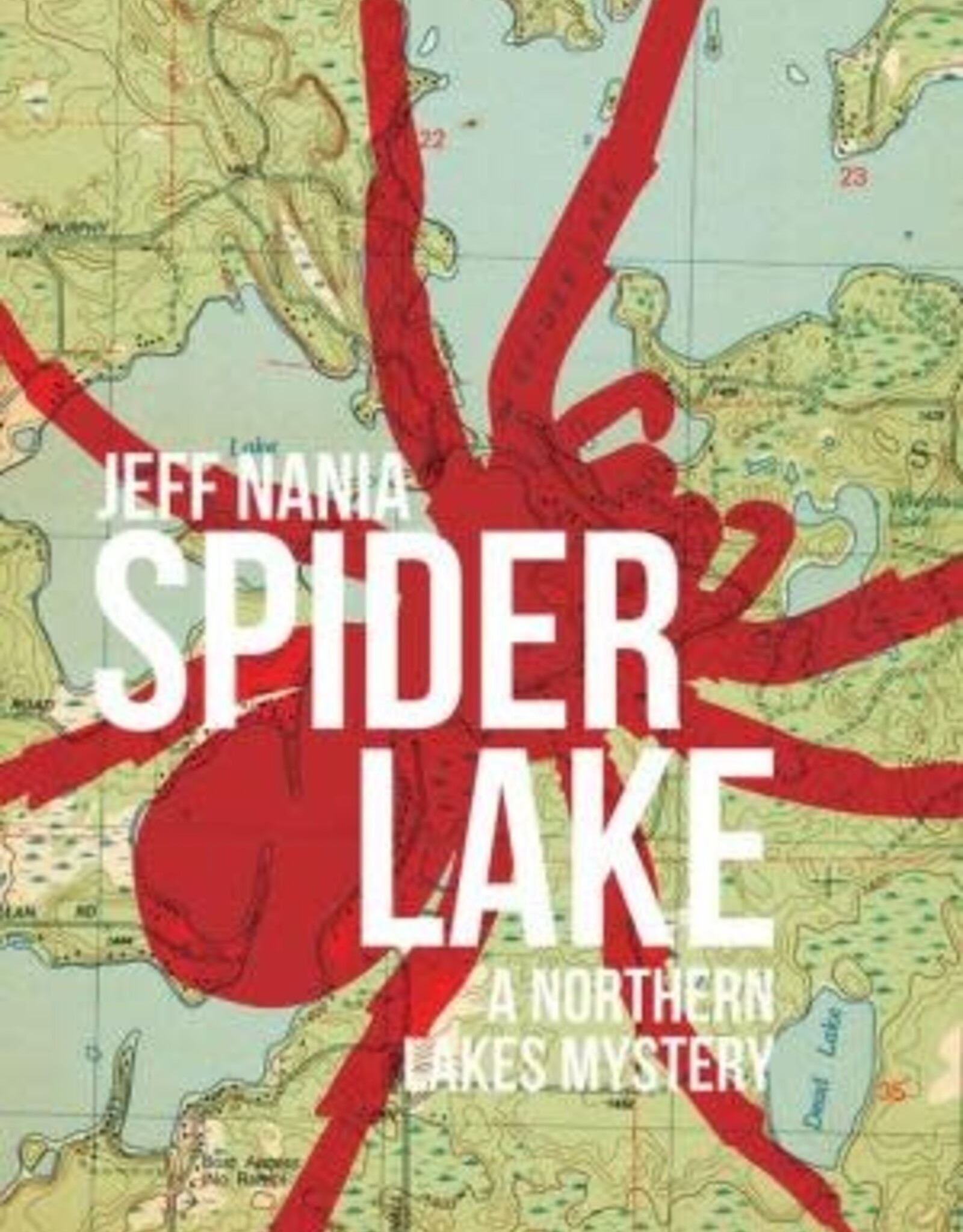 Feet Wet Writing Spider Lake, A Northern Lakes Mystery Book