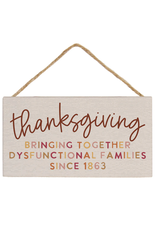 Sincere Surroundings Dysfunctional Families Sign