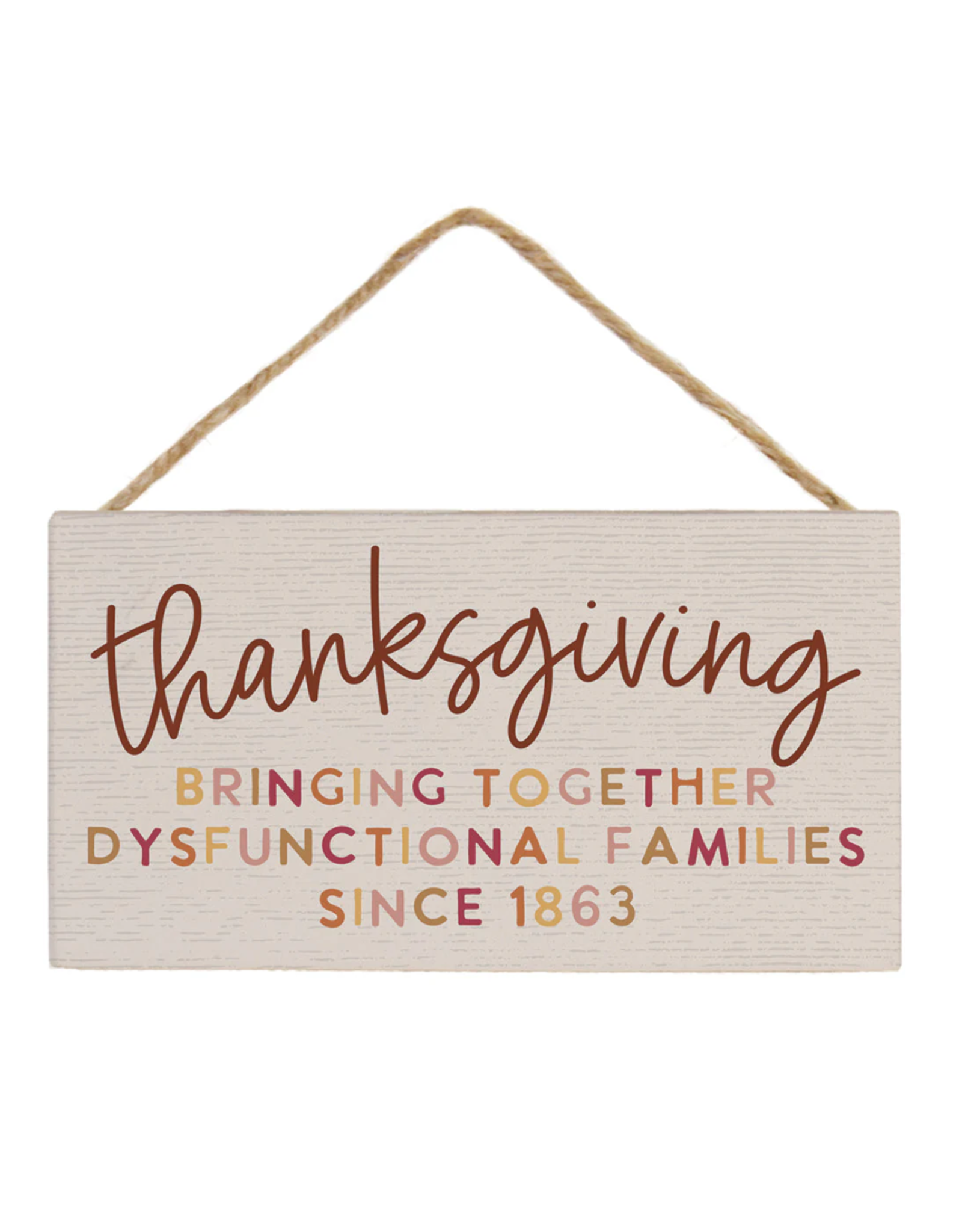 Sincere Surroundings SALE Dysfunctional Families Sign