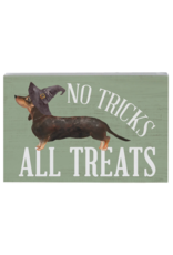 Sincere Surroundings No Tricks All Treats Sign