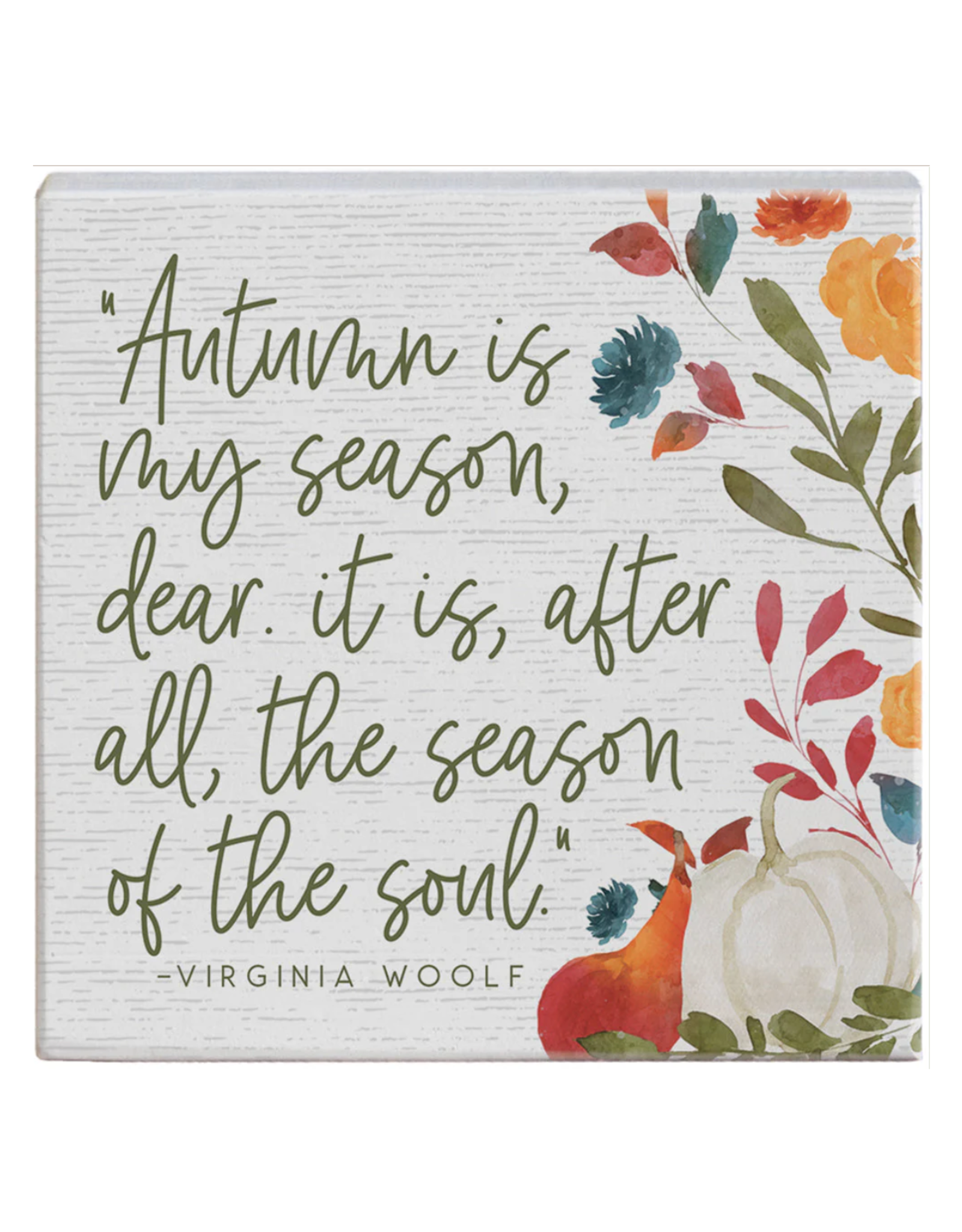 Sincere Surroundings Autumn Is My Season Sign