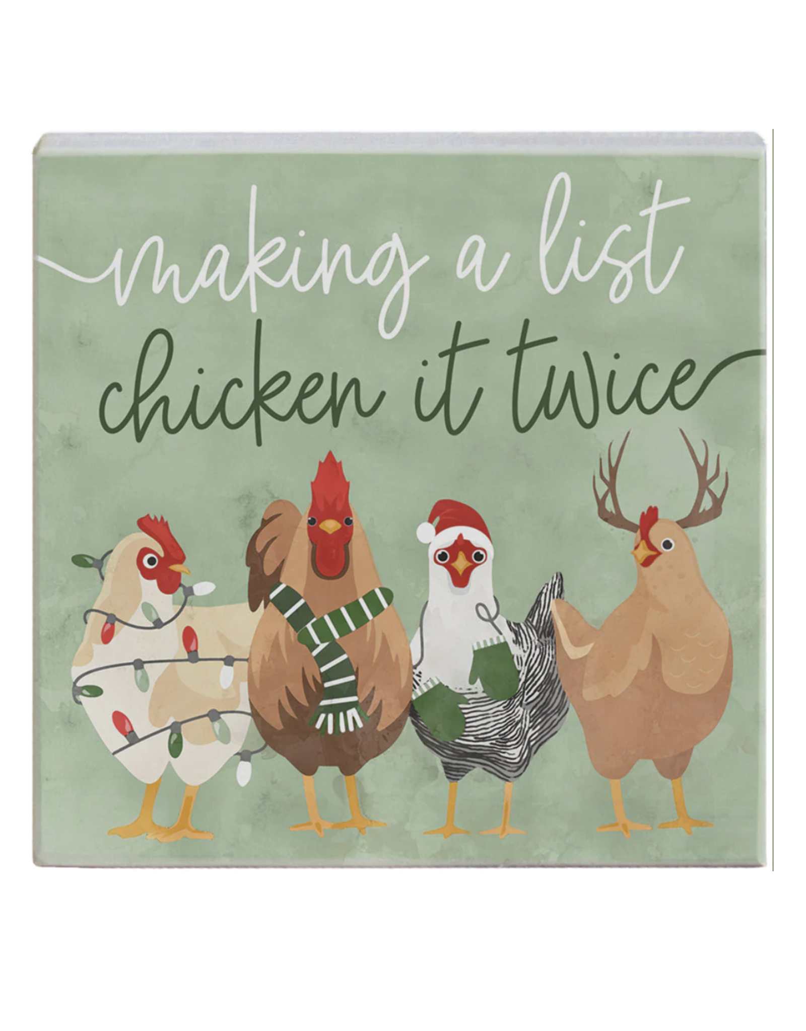 Sincere Surroundings Making List Chicken Sign