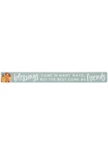 Sincere Surroundings Blessings Friends Fall Sign