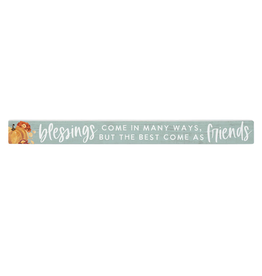 Sincere Surroundings Blessings Friends Fall Sign
