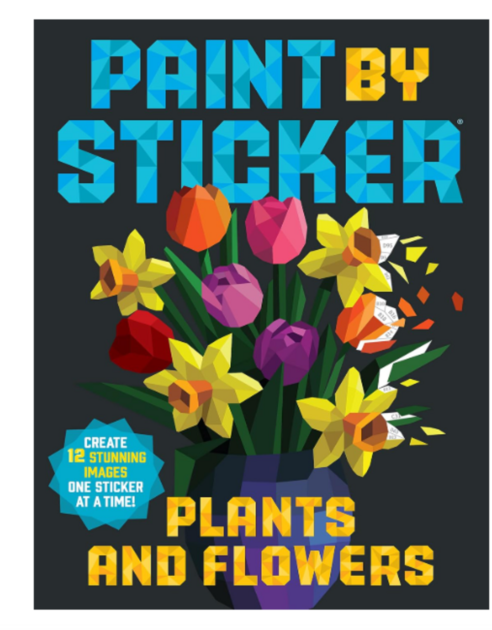 Workman Publishing Paint by Sticker Plants And Flowers Paperback