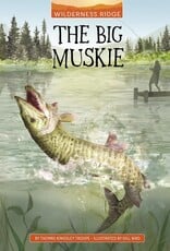 Capstone Publishing The Big Muskie Paperback Book