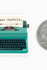 Nice Enough Dear A**hole MINI Sticker