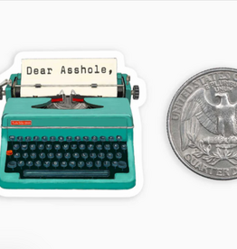Nice Enough Dear A**hole MINI Sticker
