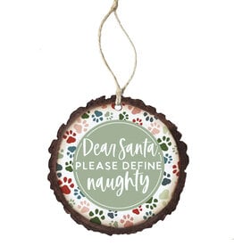 Sincere Surroundings Define Naughty Pawprints Ornament