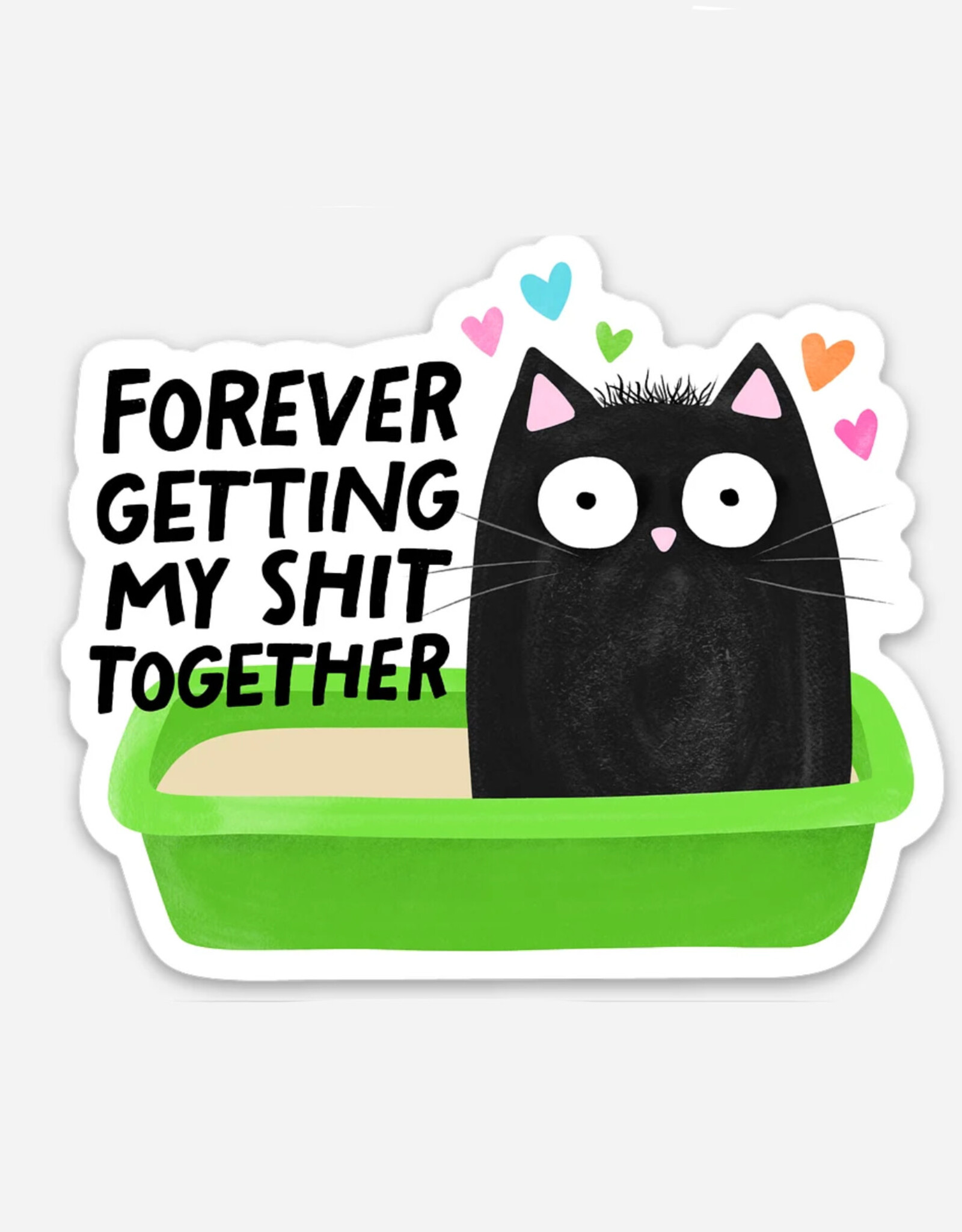 June Apothicarie Forever Getting My Sh** Together Cat Sticker