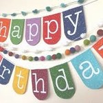 Birthday Banners/ Swirls/ Cutouts/ etc.