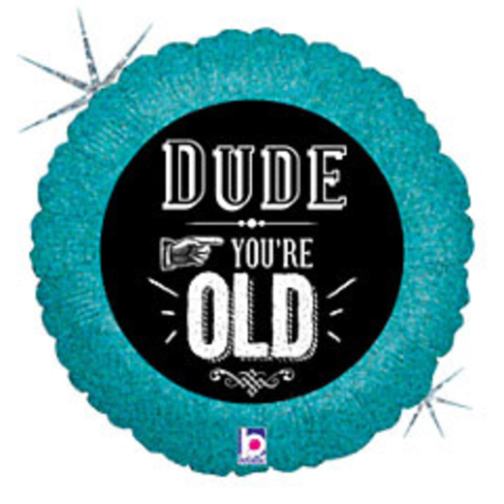 mayflower 18" Dude You're Old Mylar
