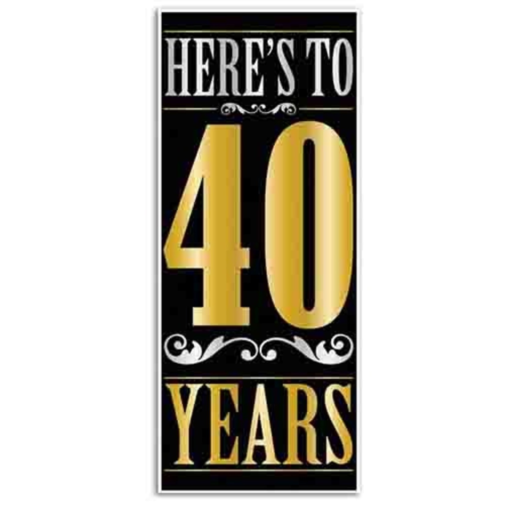 Beistle 'Here's To 40 Years' Birthday Door Cover