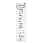 OMG International Inc. White w/ Rose Gold Diamante "It's My Birthday" Sash - 1ct.