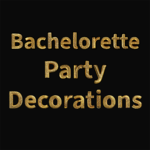 Bachelorette Decorations