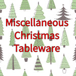 Misc. Christmas Tableware