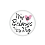 Beistle My Heart Belongs To My Dog Button - 1ct.