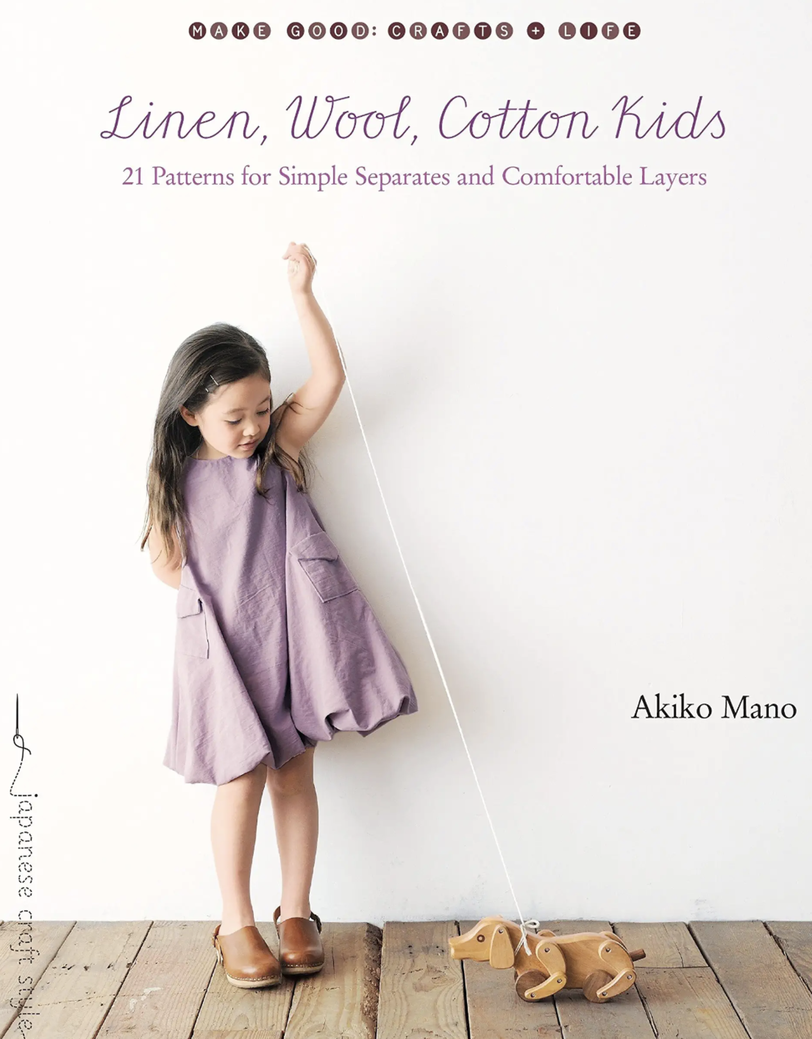 Linen, Wool, Cotton, Kids: 21 Patterns for Simple Separates and Comfortable Layers