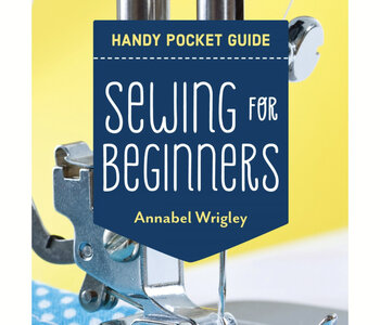 Sewing for Beginners Handy Pocket Guide