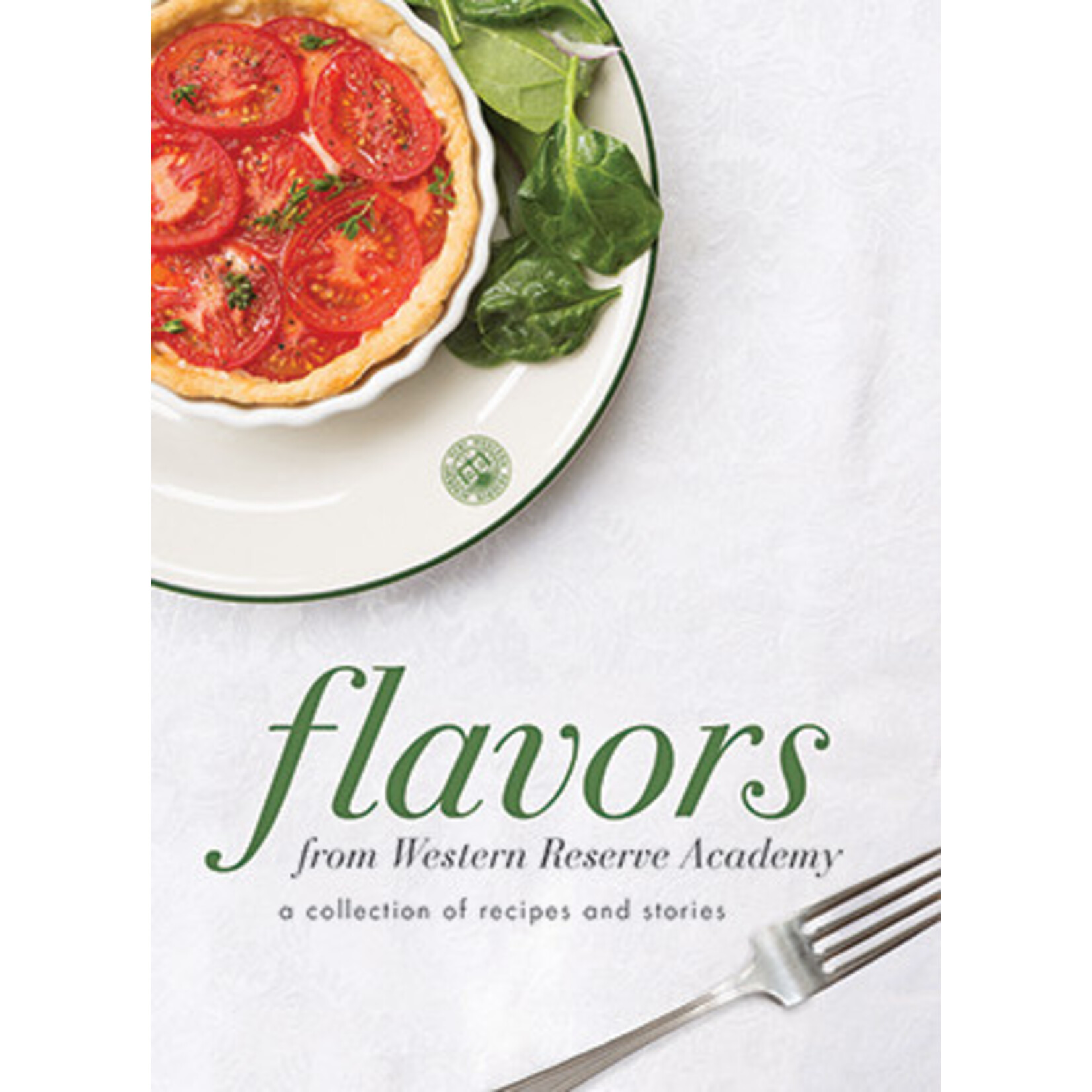 Cookbook: Flavors from Western Reserve Academy