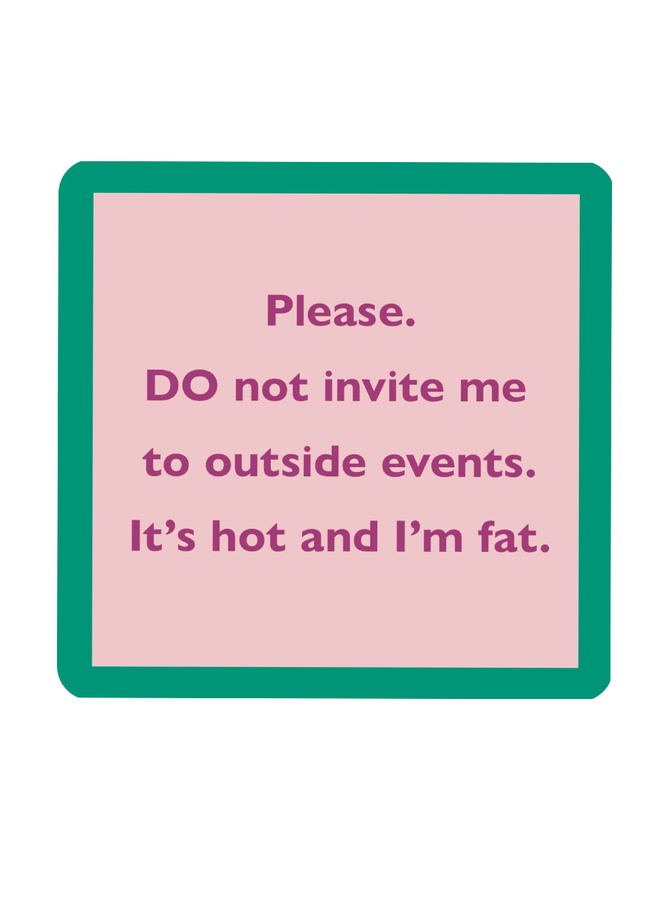 Do Not Invite Me Coaster