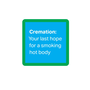 Cremation Coaster