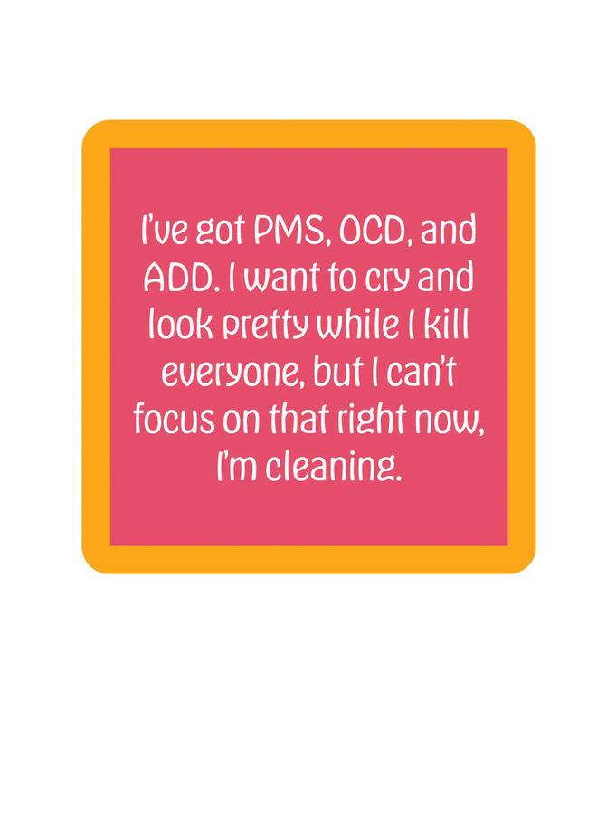 PMS OCD Coaster