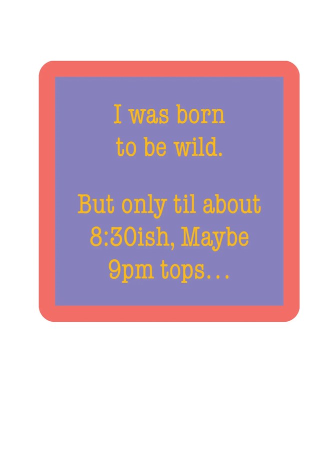 Born To Be Wild Coaster