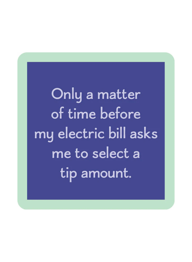Electric Bill Coaster