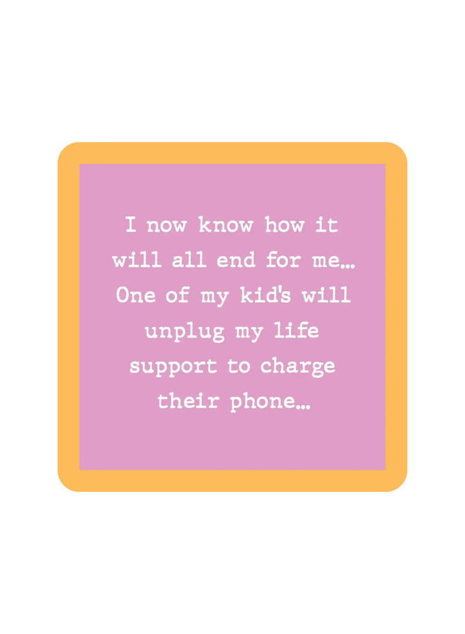 Unplug Life Support Coaster