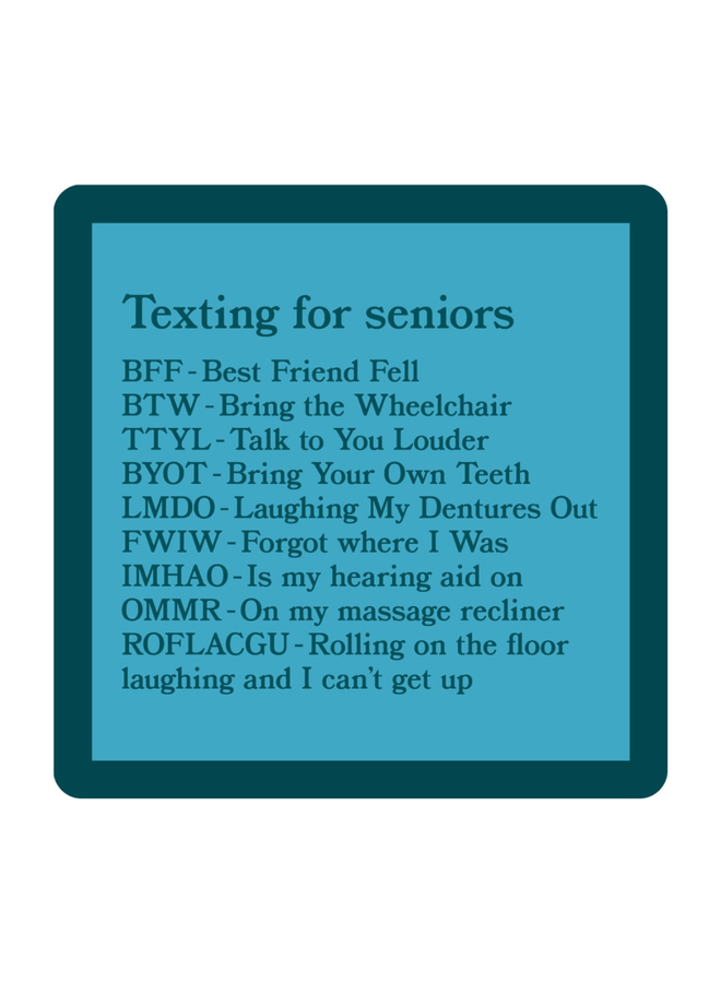 Texting for Seniors Coaster