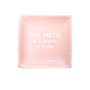 Ring Dish "Girl Math"
