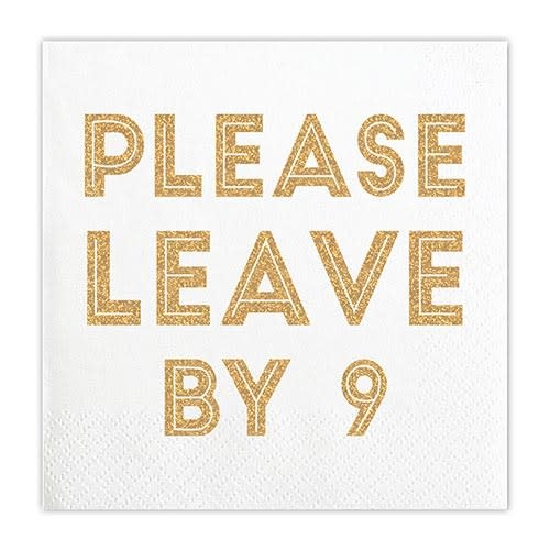 Slant Collections Beverage Napkins: Please Leave By 9