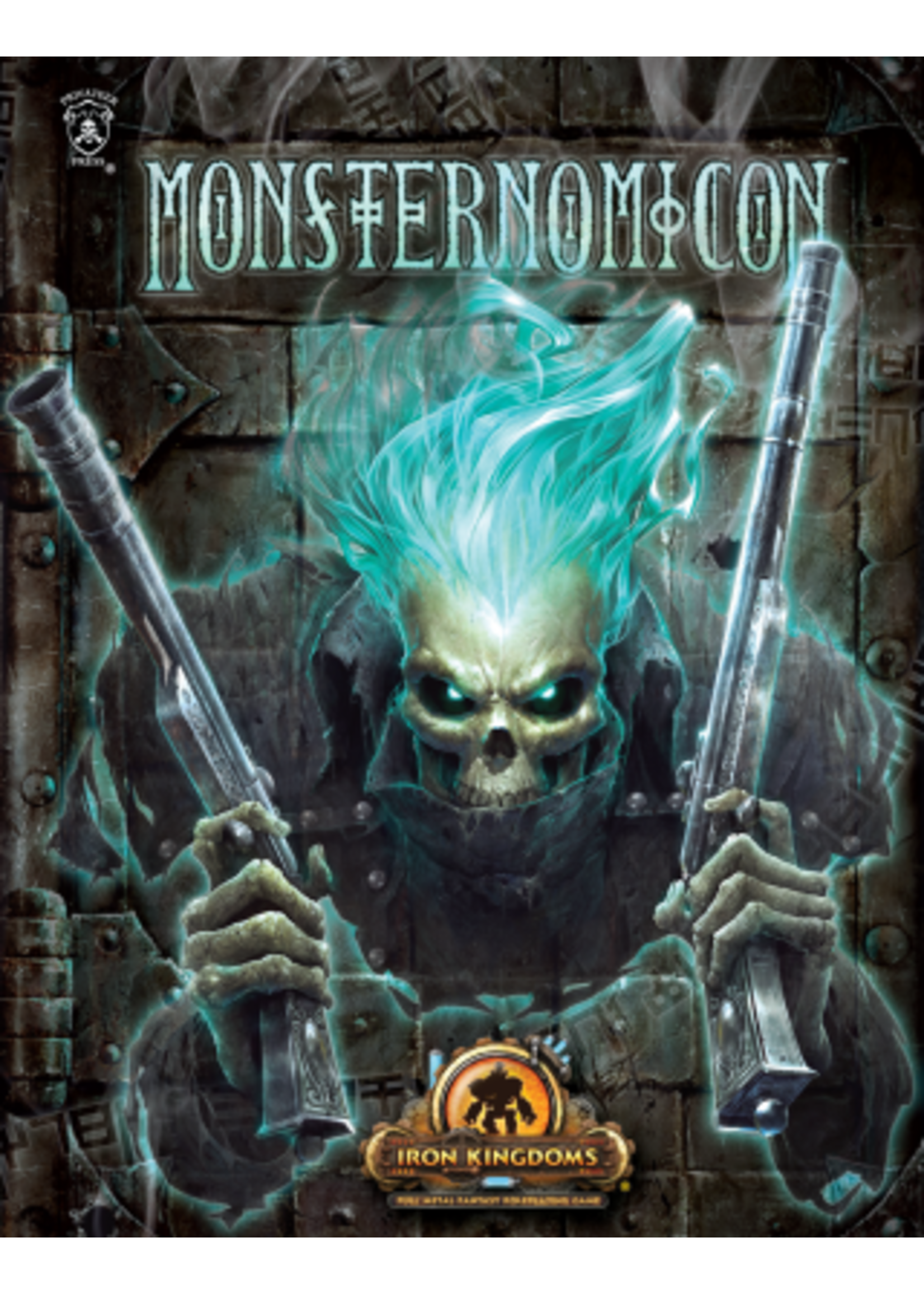 Iron Kingdoms Full Metal Fantasy Roleplaying Game - Monsternomicon