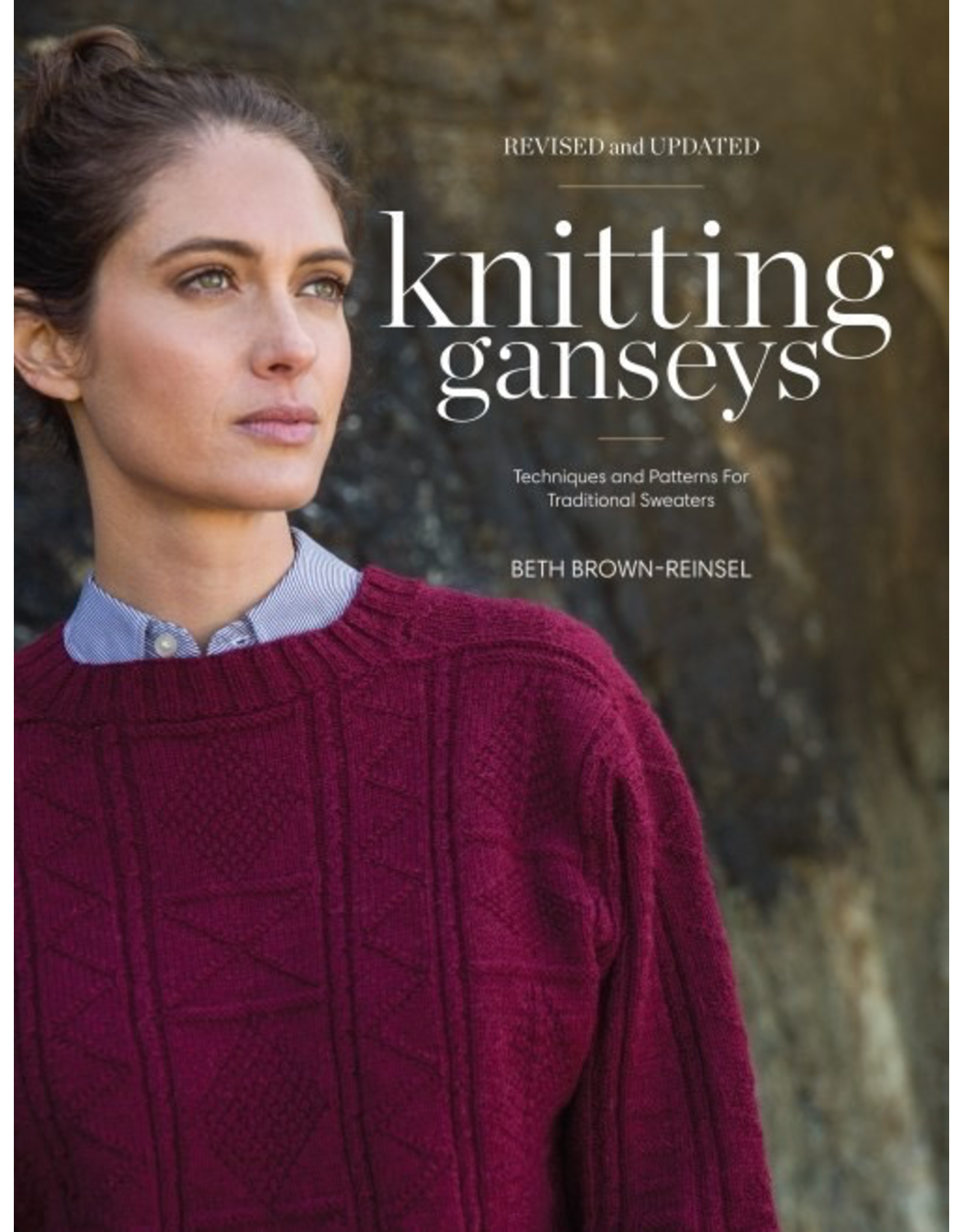 Interweave Knitting Ganseys - Revised and Updated: Tehcniques and Patterns for Traditional Sweaters