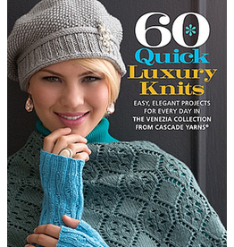 60 Quick Luxury Knits