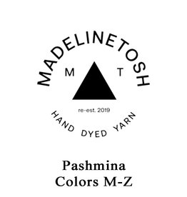 Madelinetosh Madelinetosh Pashmina Colors M-Z